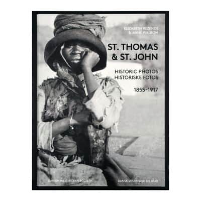 St. Thomas & St. John Historic Photos 1855-1917