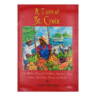 A Taste of St. Croix