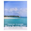 From Sea to Shore, Buck Island Reef National Monument