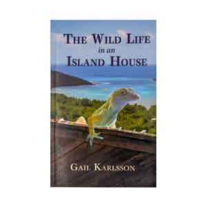 The Wild Life in an Island House