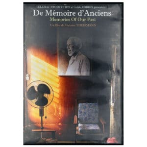 De Memoire d’Anciens Memories of Our Past (St. Barths)