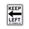 St. Thomas Keep Left Magnet